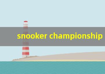 snooker championship league